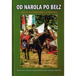 Od Narola po Bełz. Szkice historyczne i literackie