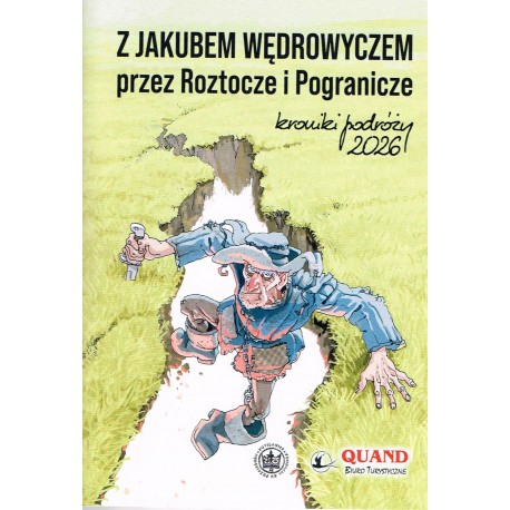 Kroniki Podróży 2026. Z Jakubem Wędrowyczem przez Roztocze i Pogranicze