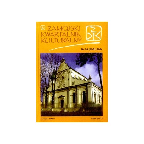 Zamojski Kwartalnik Kulturalny 2004 nr 3-4 (80-81)