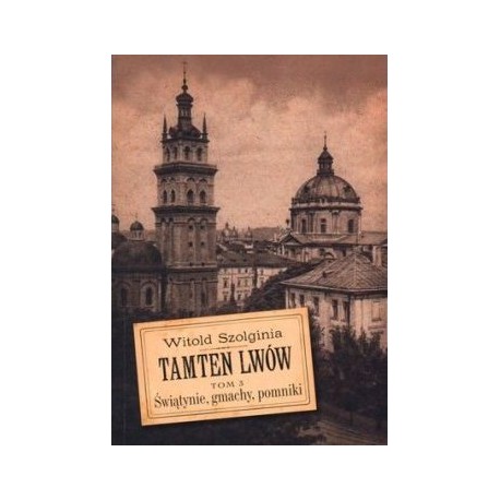 Tamten Lwów: tom 3