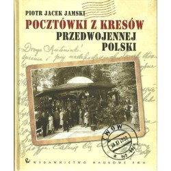 Pocztówki z Kresów przedwojennej Polski